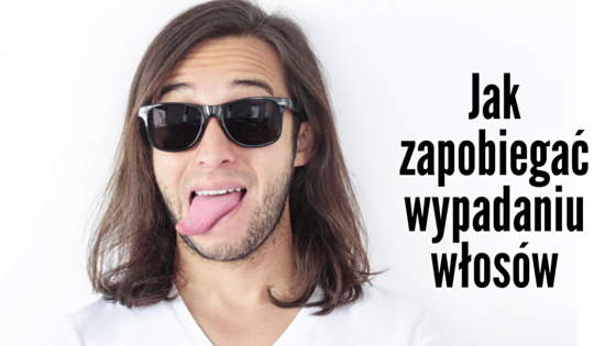 Jak zapobiegać wypadaniu włosów u mężczyzn?